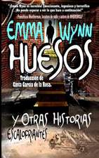 Huesos y Otras Historias Escalofriantes