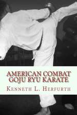 American Combat Goju Ryu Karate