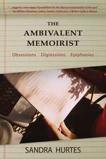 The Ambivalent Memoirist