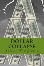 Dollar Collapse