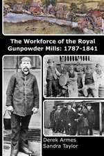 The Workforce of the Royal Gunpowder Mills