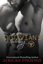 Octavian's Undoing