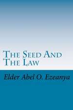 The Seed and the Law