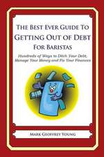 The Best Ever Guide to Getting Out of Debt for Baristas