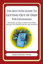 The Best Ever Guide to Getting Out of Debt for Ghanaians