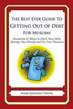 The Best Ever Guide to Getting Out of Debt for Muslims