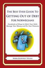 The Best Ever Guide to Getting Out of Debt for Norwegians