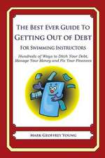 The Best Ever Guide to Getting Out of Debt for Swimming Instructors