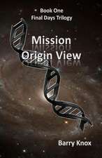 Mission Origin View