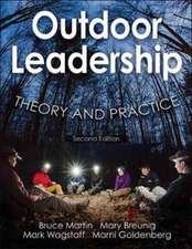 Outdoor Leadership – Theory and Practice