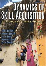 Button, C: Dynamics of Skill Acquisition
