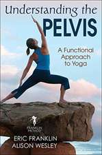 Understanding the Pelvis – A Functional Approach to Yoga