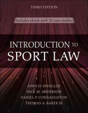 Introduction to Sport Law With Case Studies in Sport Law 3rd Edition