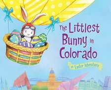 The Littlest Bunny in Colorado: An Easter Adventure