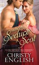 How to Seduce a Scot