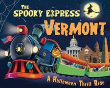 The Spooky Express Vermont