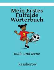 Mein Erstes Fulfulde Worterbuch