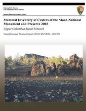 Mammal Inventory of Craters of the Moon National Monument and Preserve 2003