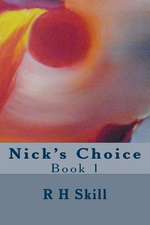 Nick's Choice