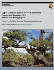 Upper Columbia Basin Network Limber Pine Community Dynamics 2012 Annual Monitoring Report