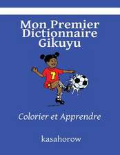 Mon Premier Dictionnaire Gikuyu