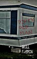 Dirty Old Man