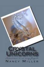 Crystal Unicorns: Innocence Is So Very Fragile