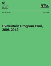 Evaluation Program Plan, 2008-2012