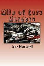 Mile of Cars Murders