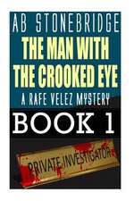 The Man with the Crooked Eye