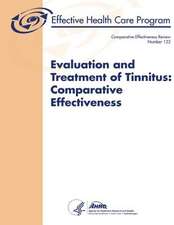 Evaluation and Treatment of Tinnitus