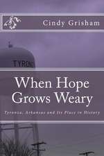 When Hope Grows Weary