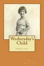 Wednesday's Child