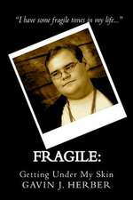 Fragile