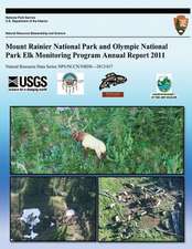 Mount Rainier National Park and Olympic National Park Elk Monitoring Program Annual Report 2011