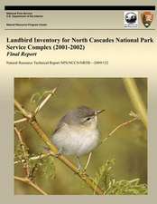 Landbird Inventory for North Cascades National Park Service Complex (2001-2002) Final Report