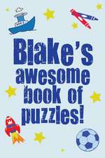 Blake's Awesome Book of Puzzles!