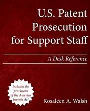 U.S. Patent Prosecution for Support Staff