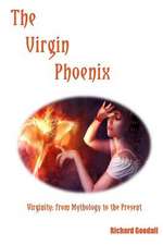 The Virgin Phoenix