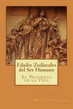 Edades Zodiacales del Ser Humano