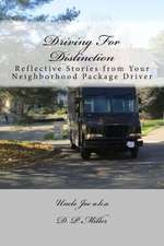 Driving for Distinction: Reflective Stories from Your Neighborhood Package Driver