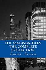 The Madison Files