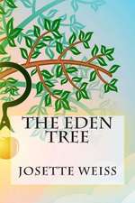 The Eden Tree