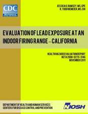 Evaluation of Lead Exposure at an Indoor Firing Range - California