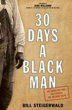 30 Days a Black Man