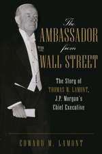 The Ambassador from Wall Street