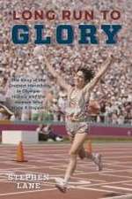 Lane, S: Long Run to Glory