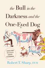 The Bull in the Darkness and the One-Eyed Dog