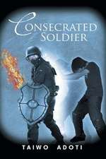 Consecrated Soldier