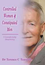 Controlled Women & Constipated Men